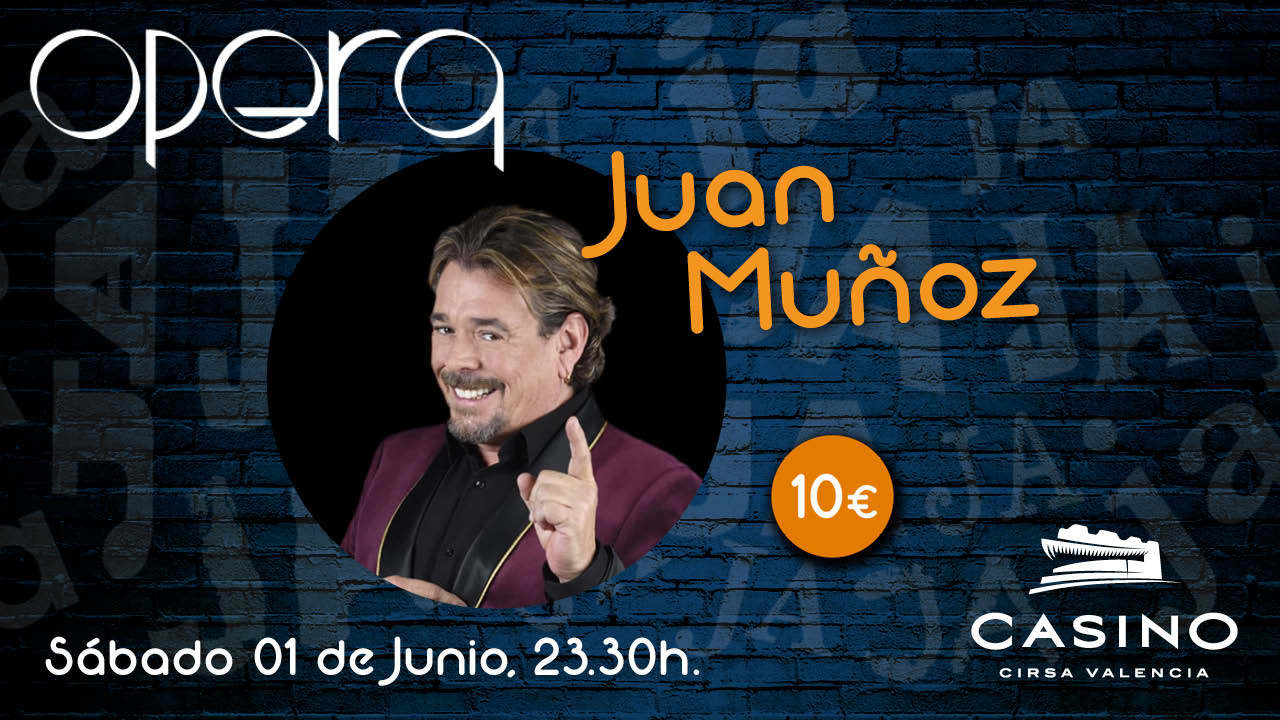 Juan Muñoz, de ‘Cruz y Raya’, en Casino Cirsa Valencia