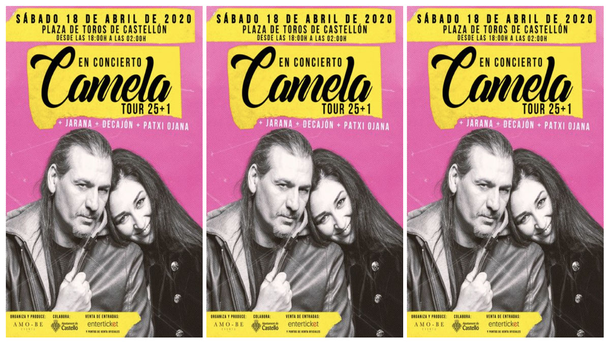 CAMELA EN CONCIERTO 25 ANIVERSARIO + JARANA + DECAJÓN + PATXI OJANA en Castellón