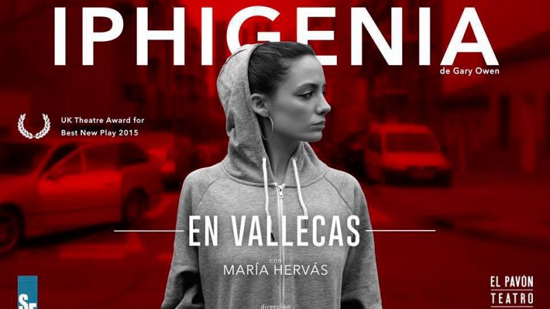 “IPHIGENIA EN VALLECAS” de Gary Owen  – Teatro Chapí