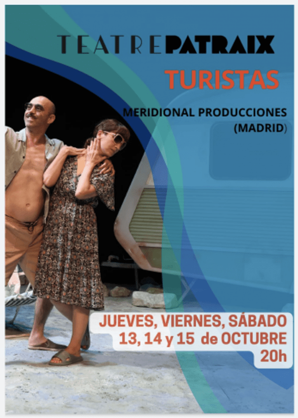 “TURISTAS” – Teatre Patraix