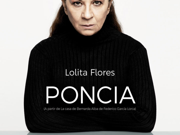 Arranca la temporada de Otoño en el Teatro Chapí con “Poncia”, protagonizada por Lolita Flores