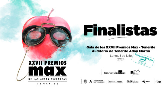 La Fundación SGAE anuncia los espectáculos finalistas a los 27º Premios Max