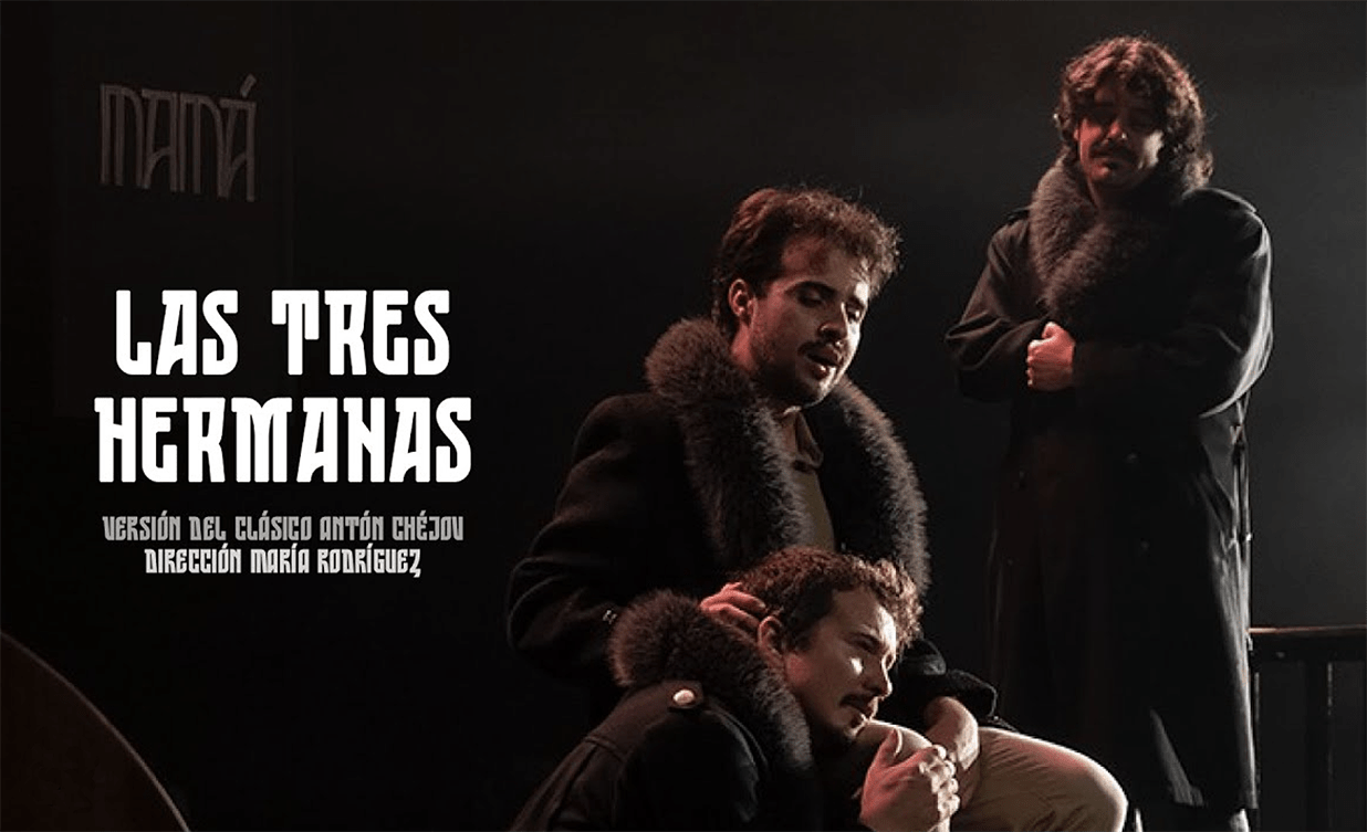 “LAS TRES HERMANAS” – Festival de Teatre Amb Bon Humor