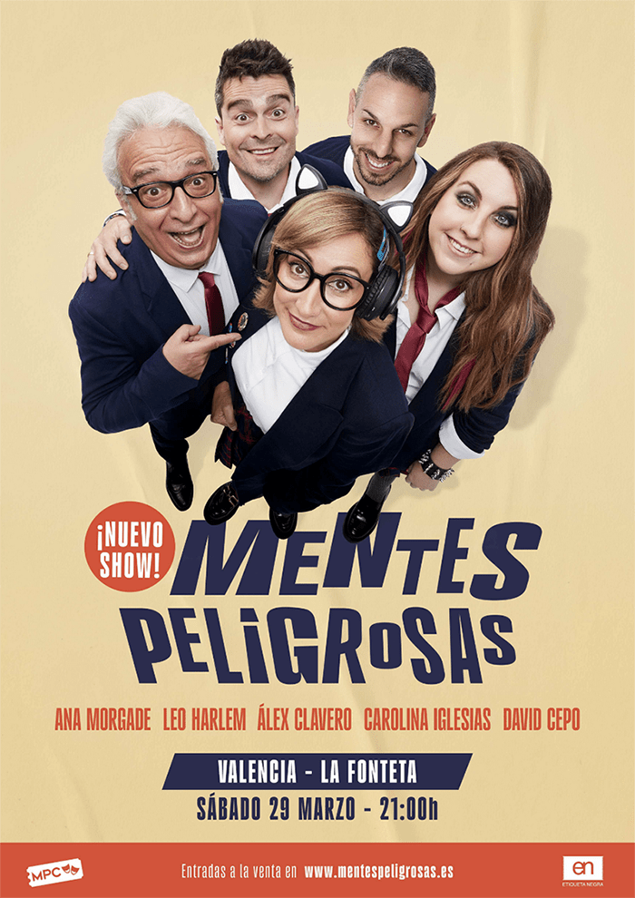 Mentes Peligrosas: Tras un gran éxito, el espectáculo de humor estrena su nuevo show en Valencia con Ana Morgade, Leo Harlem, Álex Clavero, Carolina Iglesias y David Cepo