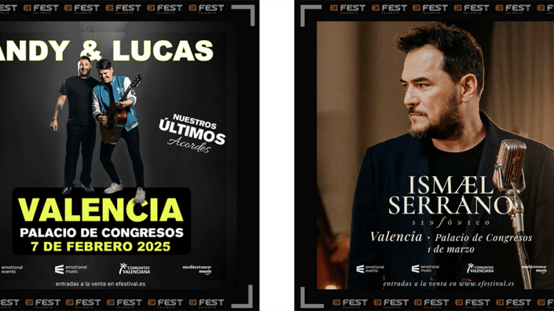 Andy y Lucas e Ismael Serrano se suman al cartel de  E!Fest Valencia 2025