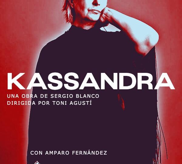 Amparo Fernández protagonizará “Kassandra”, el fenómeno mundial del dramaturgo francouruguayo Sergio Blanco, bajo la dirección de Toni Agustí