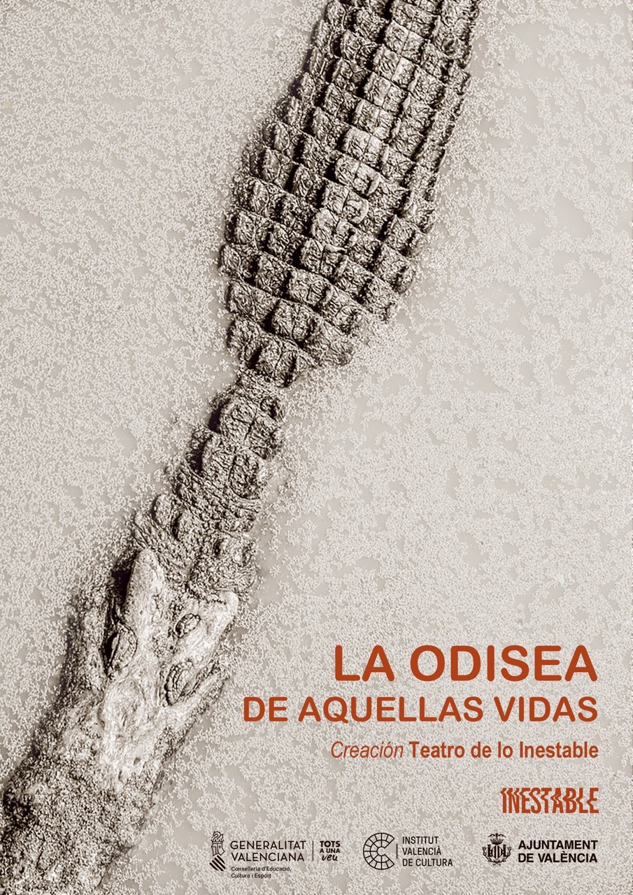 “LA ODISEA DE AQUELLAS VIDAS” – Teatro de lo Inestable