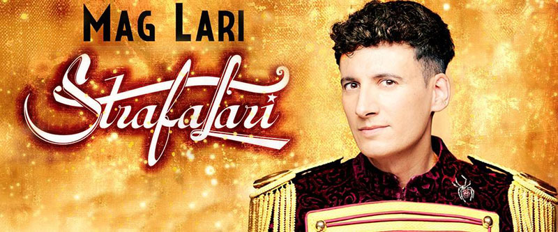 Mag Lari. Strafalari – Teatro Olympia