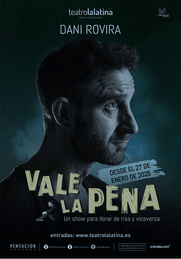 DANI ROVIRA llega a Madrid con nuevo show, VALE LA PENA