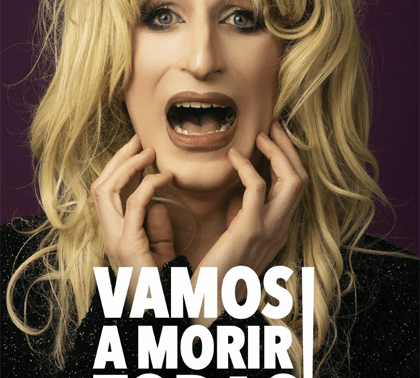 “Vamos a morir todas” – Teatre Talia