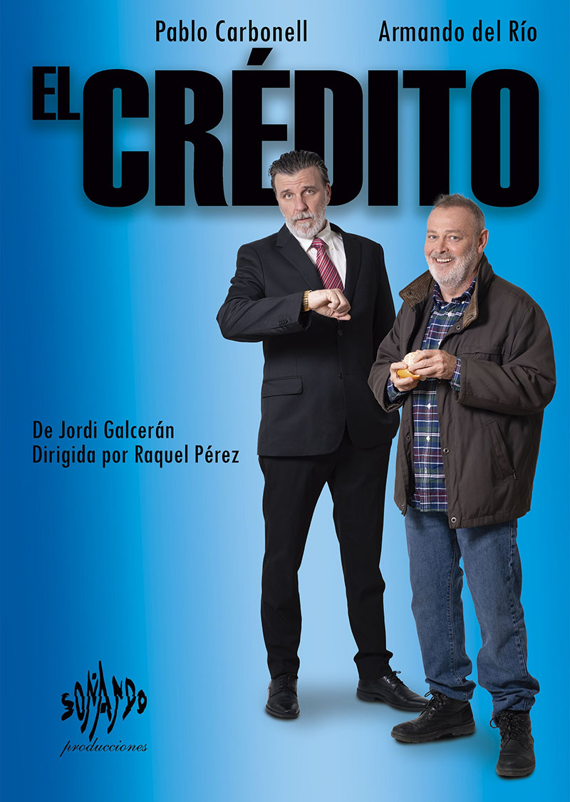 “El Crédito” con Pablo Carbonell y Armando del Río en el Teatro Chapí