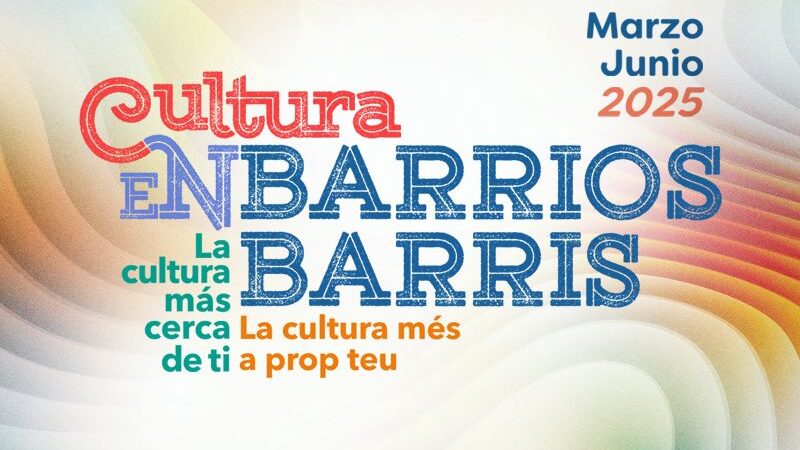 La Concejalía de Cultura de Alicante presenta la programación de CULTURA EN BARRIOS