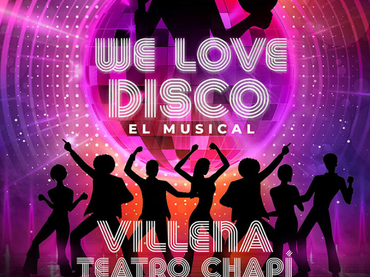 El musical “We Love Disco” llega al Teatro Chapí de Villena